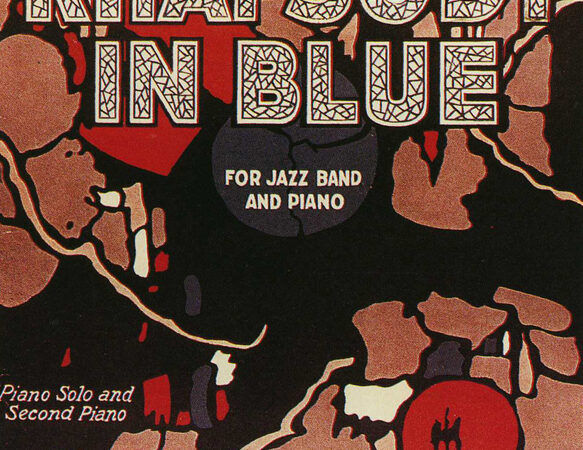 Rhapsody in Blue by George Gershwin: The Raw Tactile Edge of the Big Band Arrangement